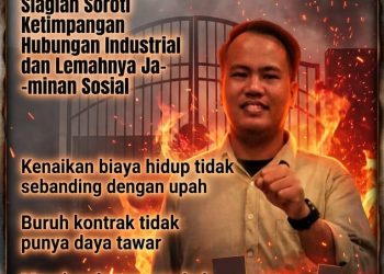 Aktivis Bung Gary Siagian Soroti Ketimpangan Hubungan Industrial dan Lemahnya Jaminan Sosial